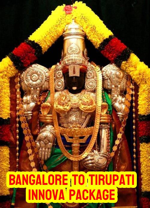 Bangalore to Tirupati Innova Package